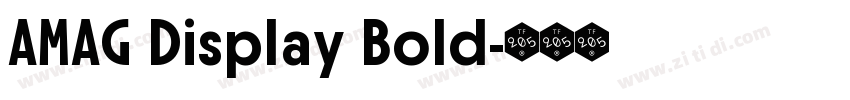 AMAG Display Bold字体转换